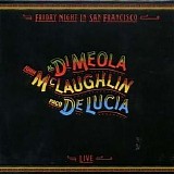 Al Di Meola - Friday night in San Francisco