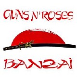 Guns n' Roses - Banzai - Tokyo, Feb. 22nd, 1992