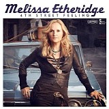 Melissa Etheridge - 4th street feeling