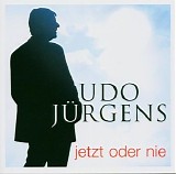 Udo JÃ¼rgens - Jetzt oder nie