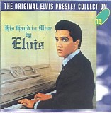Elvis Presley - His hand in mine