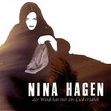 Nina Hagen - Der Wind hat mir ein Lied erzÃ¤hlt (CD Single)