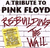 Pink Floyd - Re-building The wall