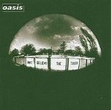 Oasis - Don't believe the truth