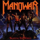 Manowar - Fighting the world