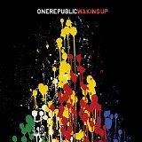 One Republic - Waking up (Deluxe edition)