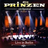Prinzen - Live in Berlin (Orchestral)