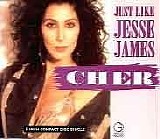 Cher - Just like Jesse James