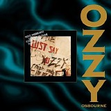 Ozzy Osbourne - Just say Ozzy