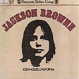 Jackson Browne - Jackson Browne (Saturate before using)
