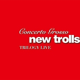 New Trolls - Concerto Grosso Live