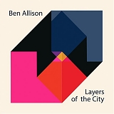 Ben Allison - Layers of the City