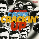 Revolting Cocks - Crackin' Up