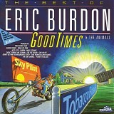 Eric Burdon & The Animals - The Best of Eric Burdon & the Animals: Good Times