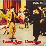 Various artists - Teen-Age Dreams: Volume 12