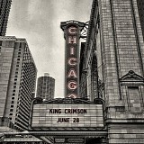 King Crimson - Live in Chicago 06-28-17