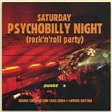 Various Artists - Saturday Psychobilly Night (rock'n'roll party) - Cosmic Compilation 2003/2004