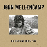 Mellencamp, John Cougar (John Cougar Mellencamp) - On The Rural Route 7609