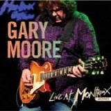 Gary MOORE - 2011: Live At Montreux 2010