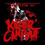 Protector 101 - Killer Campout