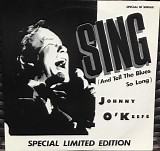 O'Keefe, Johnny - Sing (And Tell The Blues So Long)