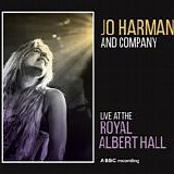 Jo Harman and Company - Live at the Royal Albert Hall