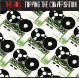 The Bug - Tapping The Conversation