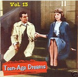 Various artists - Teen-Age Dreams: Volume 13