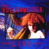 Andreas Vollenweider - Live 1982-1994