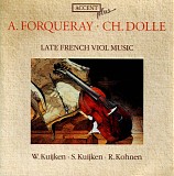 Various artists - Accent 05 Late French Viol Music: Charles Dollé, Antoine Forqueray