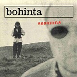 Bohinta - Sessions