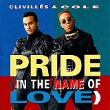 ClivillÃ©s & Cole - Pride (In The Name Of Love)