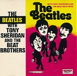 Beatles,The, Sheridan,Tony & Beat Brothers,The - The Beatles with Tony Sheridan and The Beat Brothers
