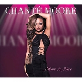 ChantÃ© Moore - Moore Is More