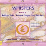 Eckhart Tolle, Deepak Chopra, Jack Canfield - Whispers