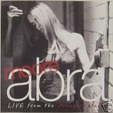 Abra Moore - Live From The Strangest Places