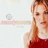 Mandy Moore - Candy  [UK]