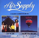 Air Supply - Lost In Love + The One That You Love