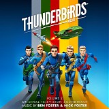 Ben Foster & Nick Foster - Thunderbirds Are Go (Volume 2)