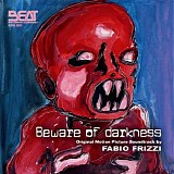 Fabio Frizzi - Beware of Darkness
