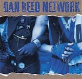 Dan Reed Network - Dan Reed Network  (Remastered, Reissue)