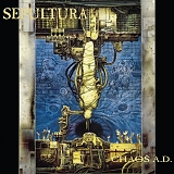Sepultura - Chaos A.D. (Expanded Edition)