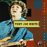 White, Tony Joe - Polk Salad Annie