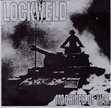 Lockweld - Machines Of War