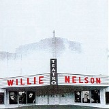 Willie Nelson - Teatro - The Complete Sessions <Extra Tracks Edition>