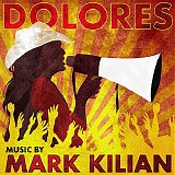 Mark Kilian - Dolores