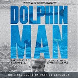Mathieu Lamboley - Dolphin Man