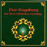 Dan Fogelberg - The First Christmas Morning