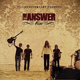 The Answer - Rise (10th Anniversary Edition)