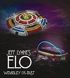 Electric Light Orchestra. The - Wembley Or Bust: Live At Wembley 2017